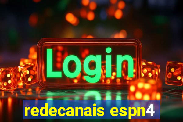 redecanais espn4